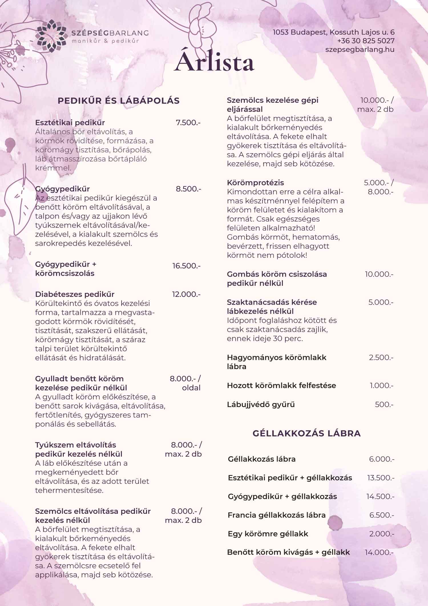 Pedikűr árak, gyógypedikűr árak, géllakkozás lábra Budapest belváros, V. kerület